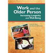 Work and the Older Person by Linda Hunt; Caroline Wolverson, 9781041257523