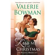 Kiss Me at Christmas by Bowman, Valerie, 9781250147523