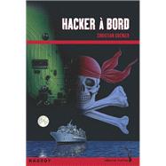 Hacker � bord by Christian Grenier, 9782700287523