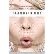 Necklace of Kisses by Block, Francesca Lia, 9780060777524
