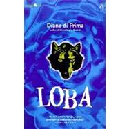 Loba by di Prima, Diane (Author), 9780140587524