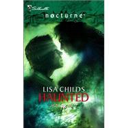 Haunted by Lisa Childs, 9780373617524