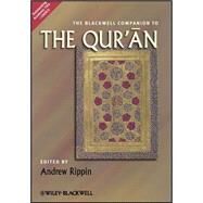 The Blackwell Companion to the Qur'an by Rippin, Andrew, 9781405117524