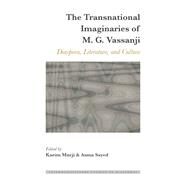 The Transnational Imaginaries of M. G. Vassanji by Murji, Karim; Sayed, Asma, 9781433147524
