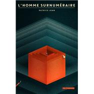 L'homme surnumraire by Patrice Jean, 9782919547524