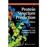 Protein Structure Prediction by Zaki, Mohammed J.; Bystroff, Christopher, 9781588297525