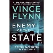 Enemy of the State by Flynn, Vince; Mills, Kyle, 9781982147525
