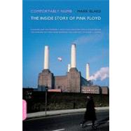 Comfortably Numb The Inside Story of Pink Floyd by Blake, Mark, 9780306817526