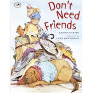 Don't Need Friends by Crimi, Carolyn, 9780613337526