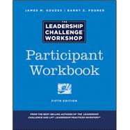 The Leadership Challenge Workshop Participant Workbook by Kouzes, James M.; Posner, Barry Z., 9781119397526
