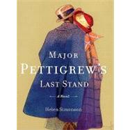 Major Pettigrew's Last Stand by Simonson, Helen, 9781410427526