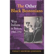 The Other Black Bostonians by Johnson, Violet Showers, 9780253347527