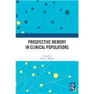 Prospective Memory in Clinical Populations by Raskin, Sarah, 9780367437527