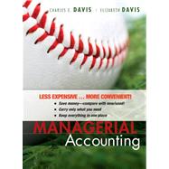 Managerial Accounting by Davis, Charles E.; Davis, Elizabeth B., 9780470917527