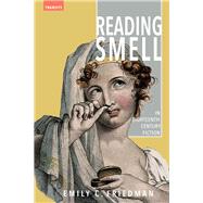 Reading Smell in Eighteenth-century Fiction by Friedman, Emily C., 9781611487527