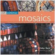 Mosaics: Craft Workshop Series by Baird, Helen, 9781842157527