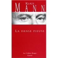 La danse pieuse by Klaus Mann, 9782246457527