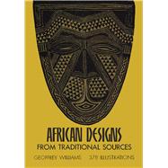 African Designs from Traditional Sources by Williams, Geoffrey, 9780486227528