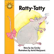 Ratty Tatty by Cowley, Joy; Matijasevic, Astrid, 9780780257528