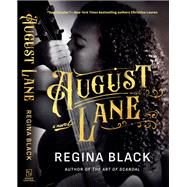 August Lane by Black, Regina, 9781538767528