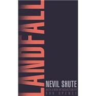 Landfall by Shute, Nevil; Spence, Rob, 9781941147528