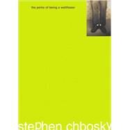 Perks of Being a Wallflower by Chbosky, Stephen, 9780613237529