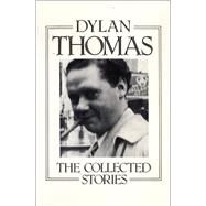 Collected Stories by Thomas, Dylan, 9780811237529