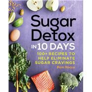 Sugar Detox in 10 Days by Rocca, Pam, 9781646117529