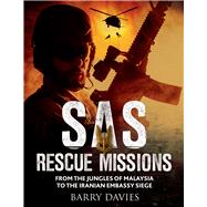 SAS Rescue Missions by Davies, Barry, 9781782747529
