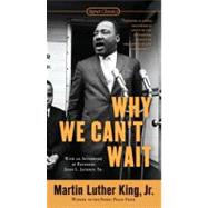 Why We Can't Wait by King, Jr., Dr. Martin Luther (Author); Jackson, Jesse (Afterword by), 9780451527530