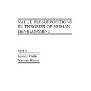 Value Presuppositions in Theories of Human Development by Cirillo; Leonard, 9780898597530