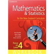 Mathematics and Statistics for the New Zealand Curriculum Focus on Level 4 by Brookie, Anna; Fagan, Alison; Goodey, Kim; Lawrence, Anne, 9781107687530