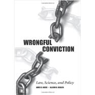 Wrongful Conviction by Acker, James R.; Redlich, Allison D., 9781594607530
