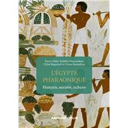 L'Egypte pharaonique by Pierre Tallet; Claire Somaglino; Chlo Ragazzoli, 9782200617530