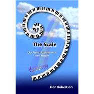 The Scale by Robertson, Don, 9781500467531