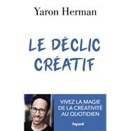 Le dclic cratif by Yaron Herman, 9782213717531