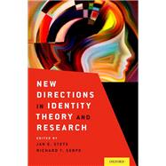 New Directions in Identity Theory and Research by Stets, Jan E.; Serpe, Richard T., 9780190457532