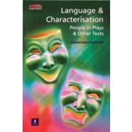 Language and Characterisation: People in Plays and Other Texts by Culpeper; Jonathan, 9780582357532