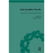 Anti-Jacobin Novels, Part II, Volume 7 by Verhoeven,W M, 9781138117532