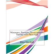 Windows Phone8 Development Theory and Practice by Marshall, Rhys Z.; London College of Information Technology, 9781508617532