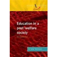 Education in a Post-welfare Society by Tomlinson, 9780335217533