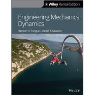 Engineering Mechanics: Dynamics, 1st Edition [Rental Edition] by Tongue, Benson H.; Kawano, Daniel T., 9781119537533