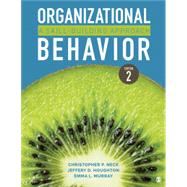 Organizational Behavior by Neck, Christopher P.; Houghton, Jeffery D.; Murray, Emma L., 9781544317533