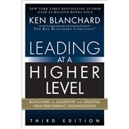 Leading at a Higher Level...,Blanchard, Ken,9780134857534