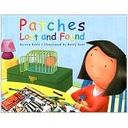 Patches Lost and Found by Kroll, Steven; Gott, Barry, 9781890817534