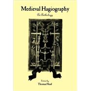Medieval Hagiography: An Anthology by Head,Thomas, 9780415937535