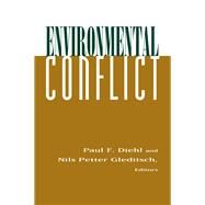 Environmental Conflict by Diehl, Paul F.; Gleditsch, Nils Petter, 9780813397535