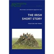 The Irish Short Story by D'hoker, Elke; Eggermont, Stephanie, 9783034317535