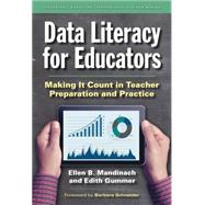 Data Literacy for Educators: Making It Count in Teacher Preparation and Practice by Mandinach, Ellen B.; Gummer, Edith S.; Schneider, Barbara, 9780807757536