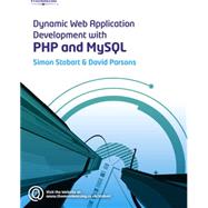 Dynamic Web Application Development Using PHP and MySQL by Stobart, Simon; Parsons, David, 9781844807536
